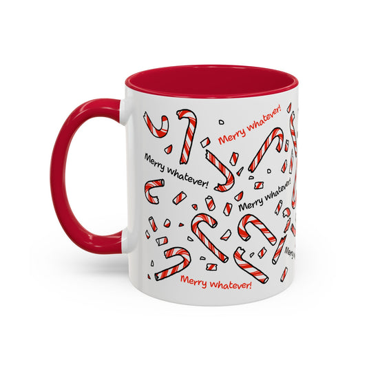 White mug with red interior and handle, featuring broken candy cane designs and 'Merry whatever!' text.